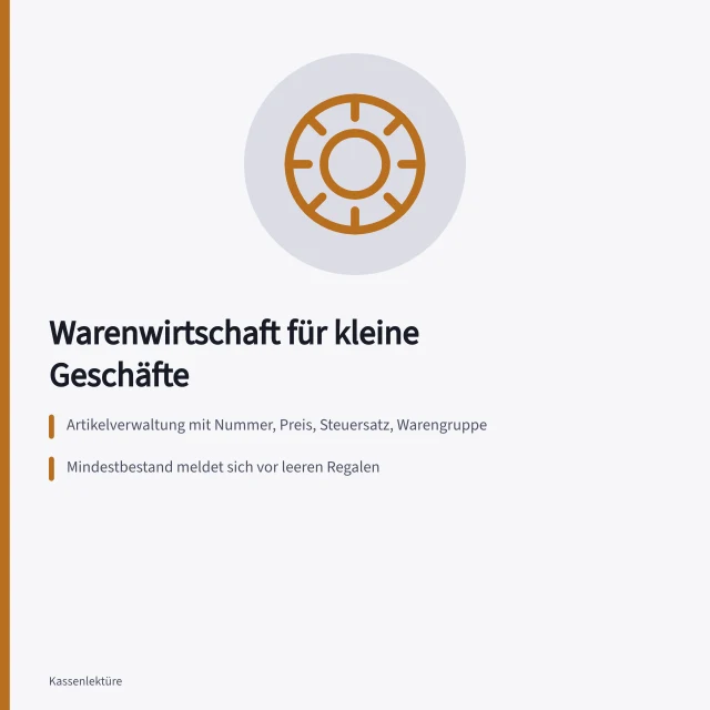 Warenwirtschaft mit Artikelverwaltung, Bestandsführung und DATEV-Export für kleine Geschäfte. Kassensystem mit Warenwirtschaft für kleine Geschäfte